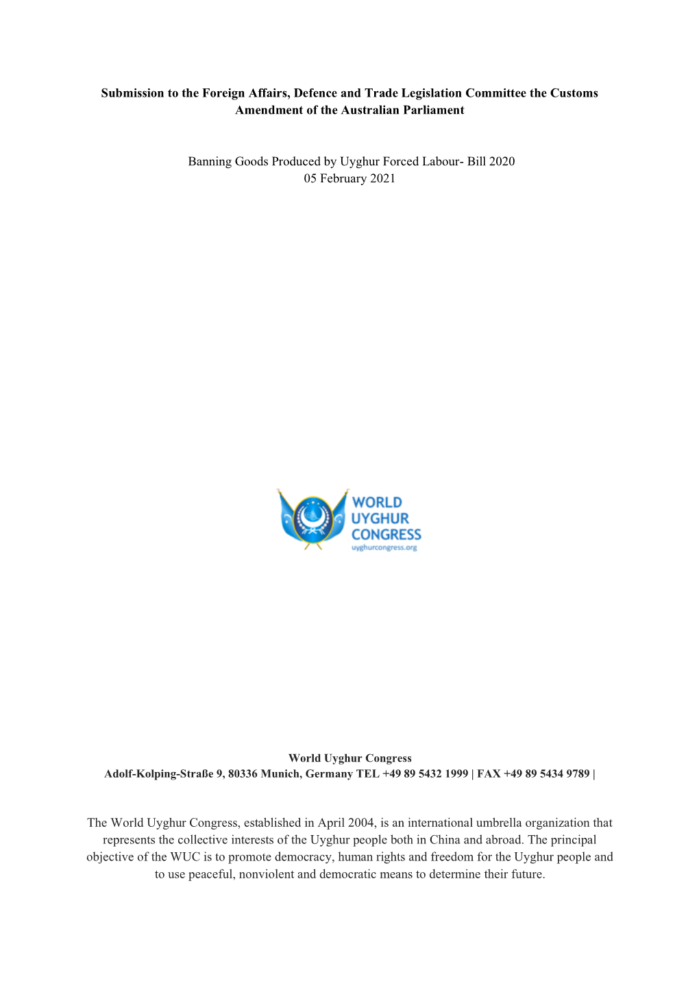 Submission to the Foreign Affairs, Defence and Trade Legislation Committee the Customs Amendment of the Australian Parliament