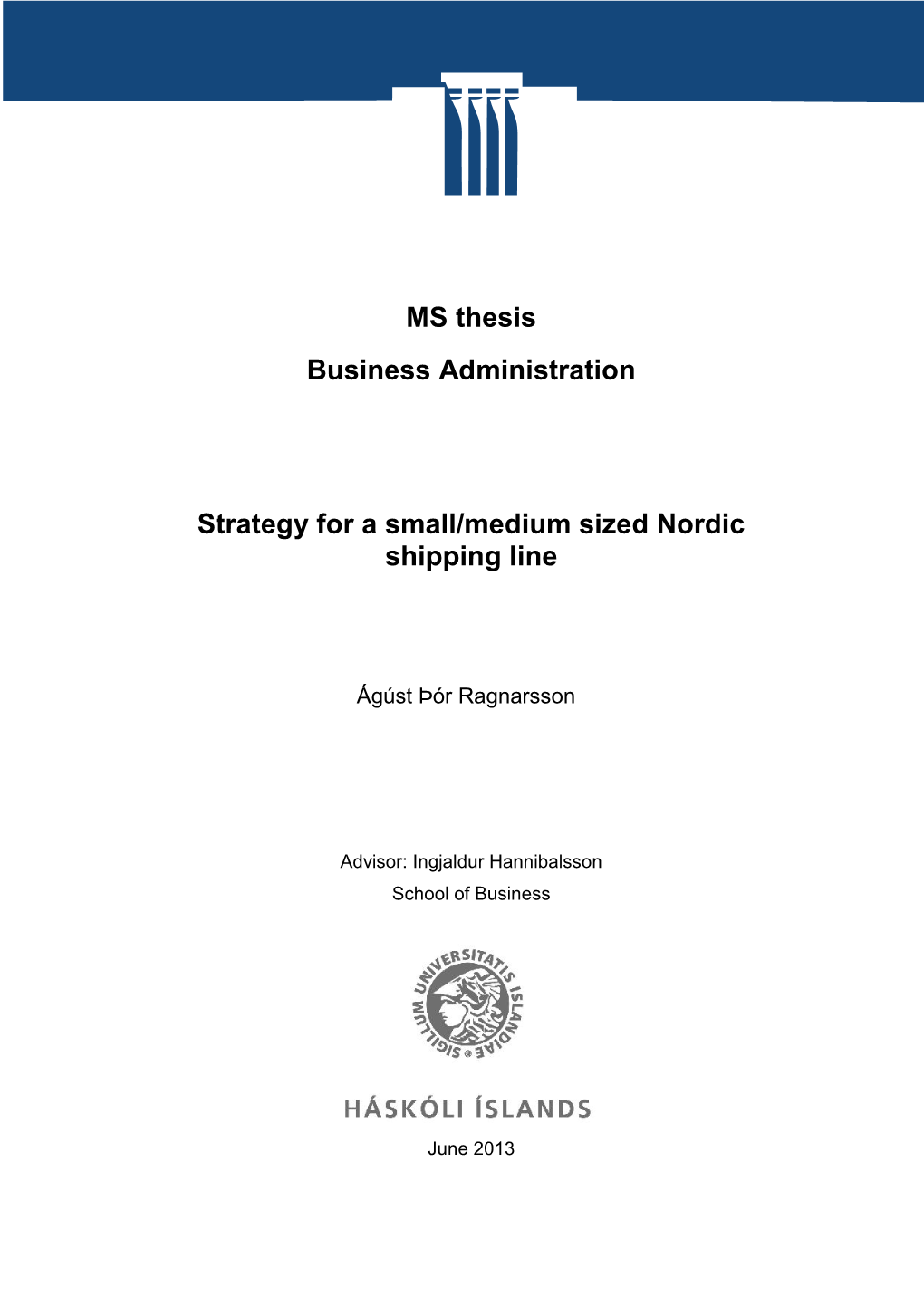 MS Thesis Business Administration Strategy for a Small/Medium Sized