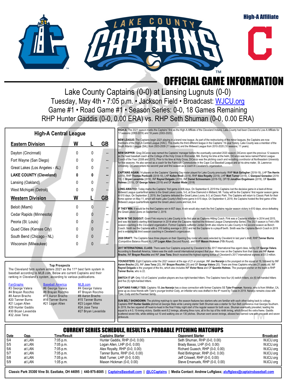 OFFICIAL GAME INFORMATION Lake County Captains (0-0) at Lansing Lugnuts (0-0) Tuesday, May 4Th • 7:05 P.M