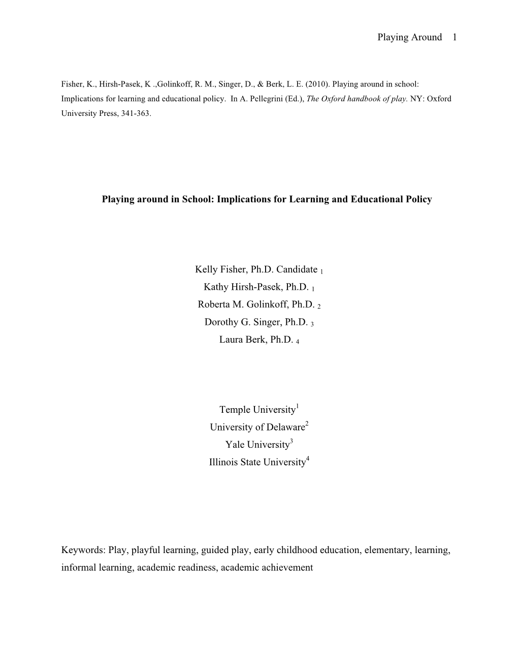 Playing Around 1 Playing Around in School: Implications for Learning