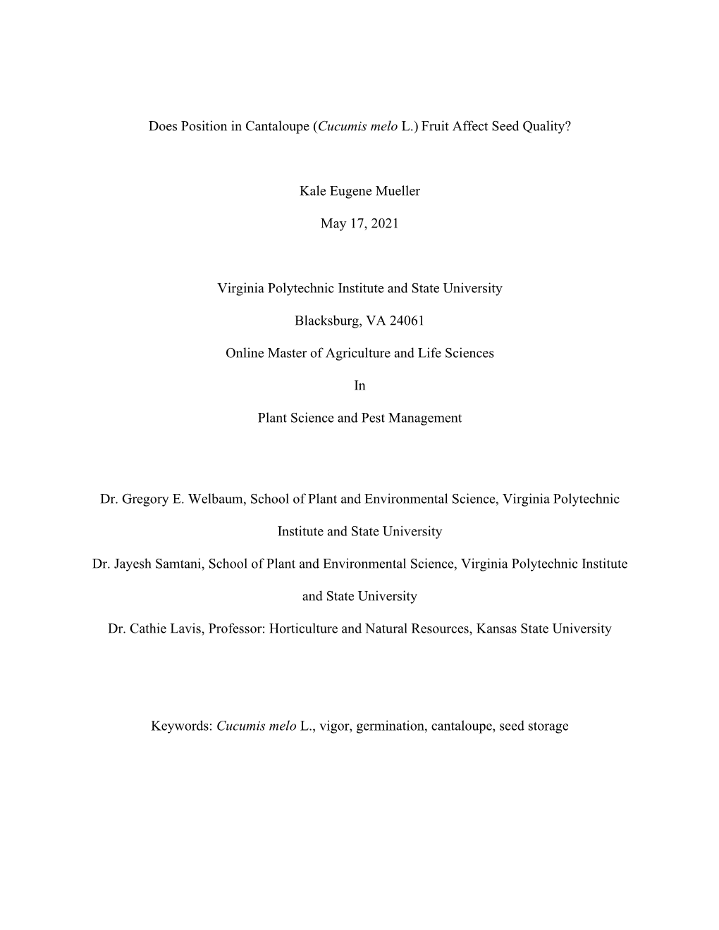 Does Position in Cantaloupe (Cucumis Melo L.) Fruit Affect Seed Quality?