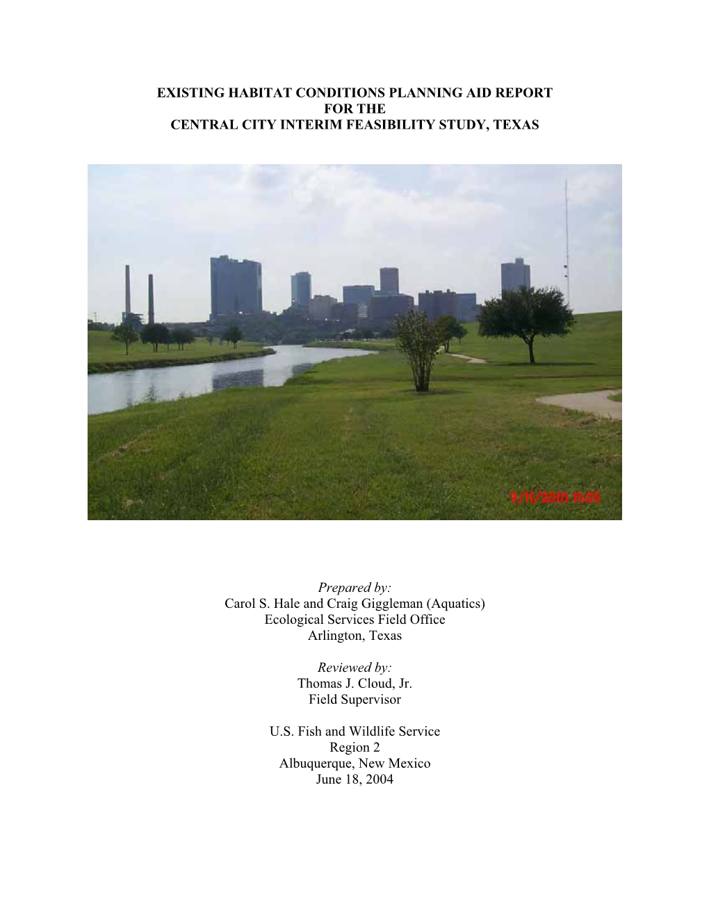 Existing Habitat Conditions Planning Aid Report for the Central City Interim Feasibility Study, Texas