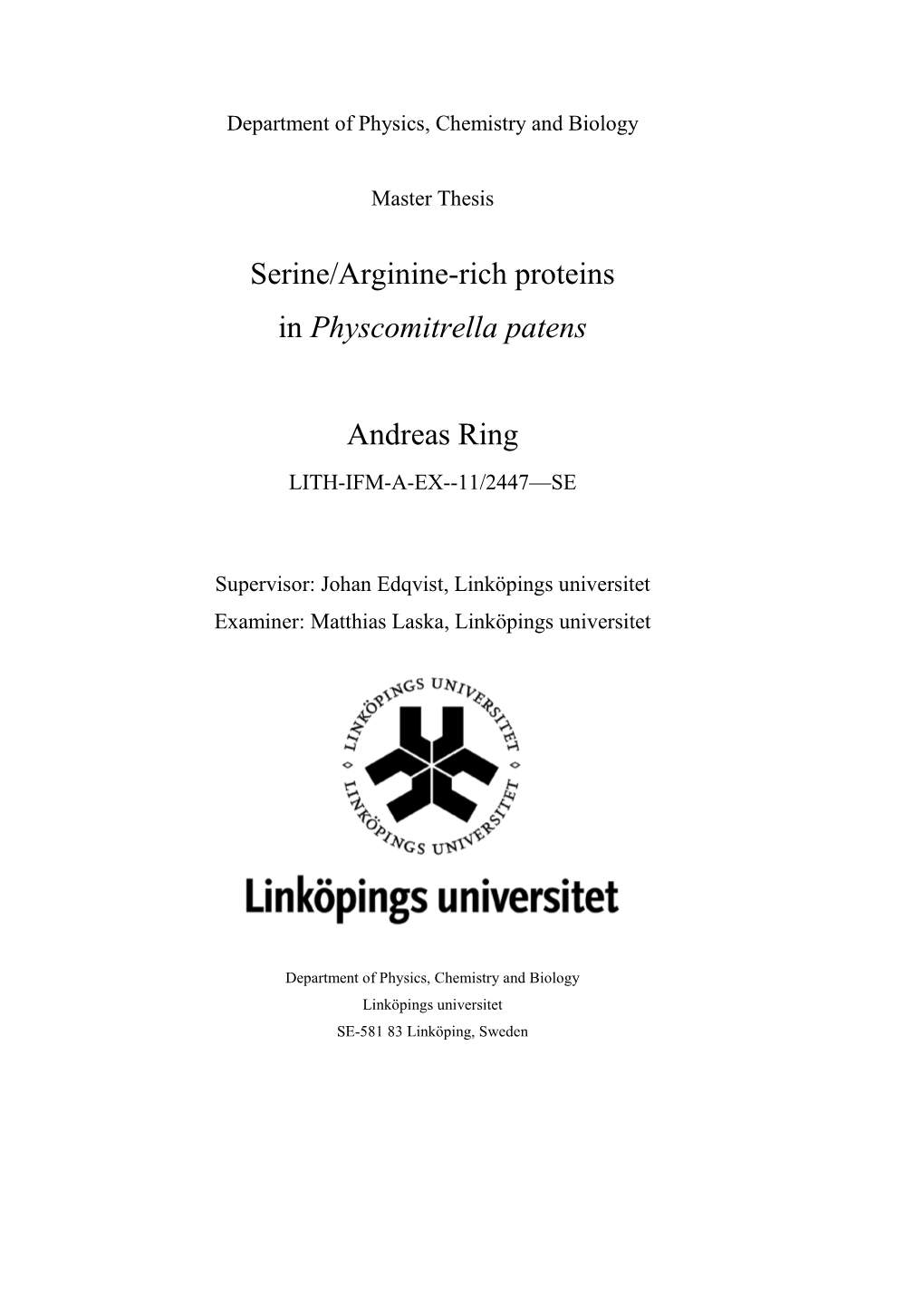 Serine/Arginine-Rich Proteins in Physcomitrella Patens Andreas Ring