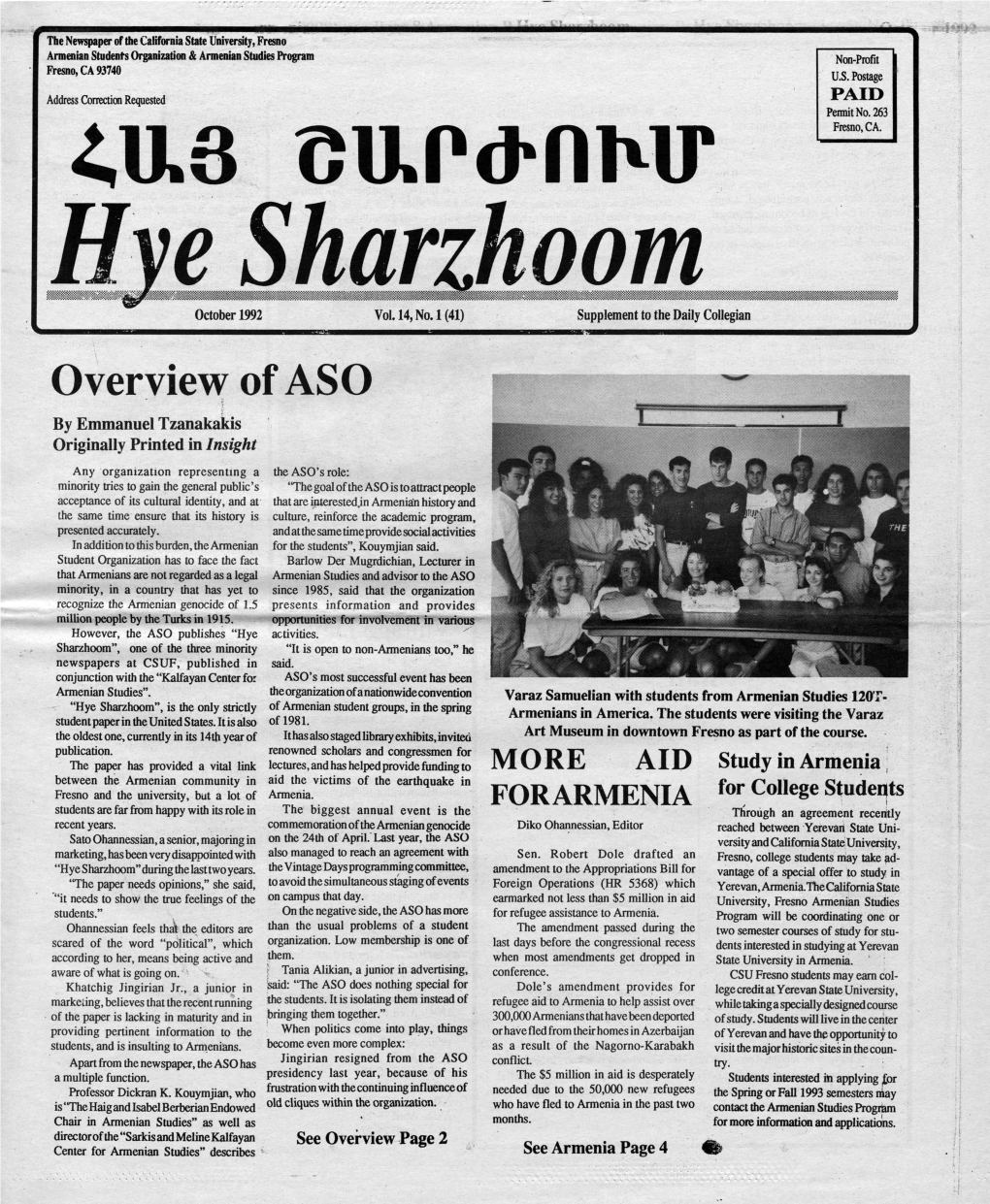 October 1992 Vol.14, No.1 {41) Supplement to the Daily Collegian Overview of ASO by Emmanuel Tzanakakis Originally Printed in Insight