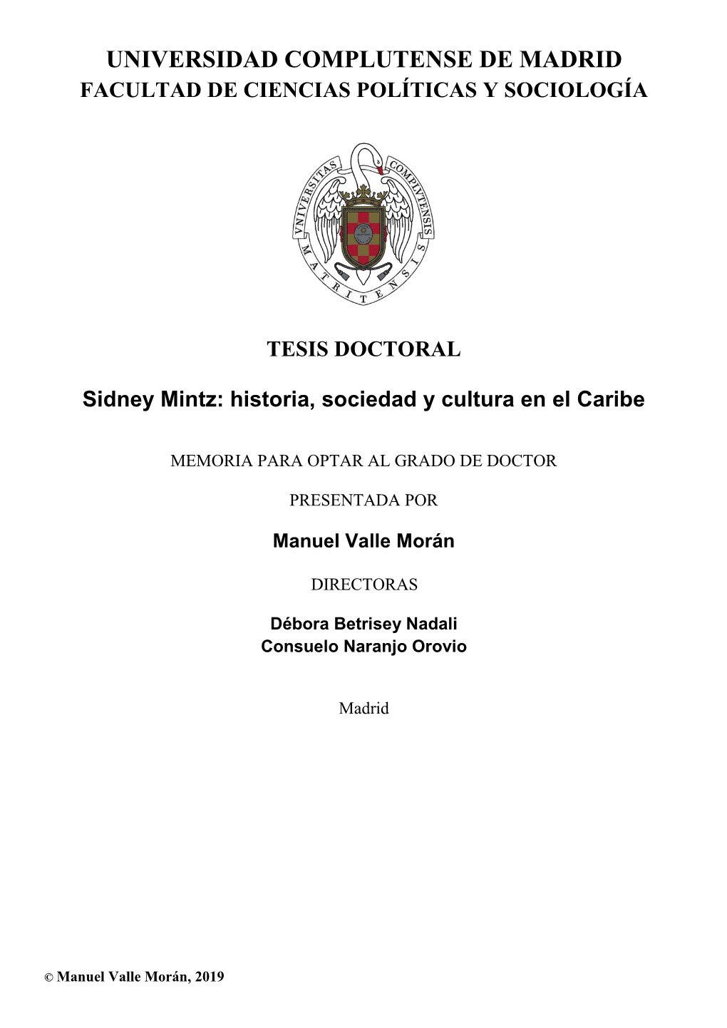 Sidney Mintz: Historia, Sociedad Y Cultura En El Caribe