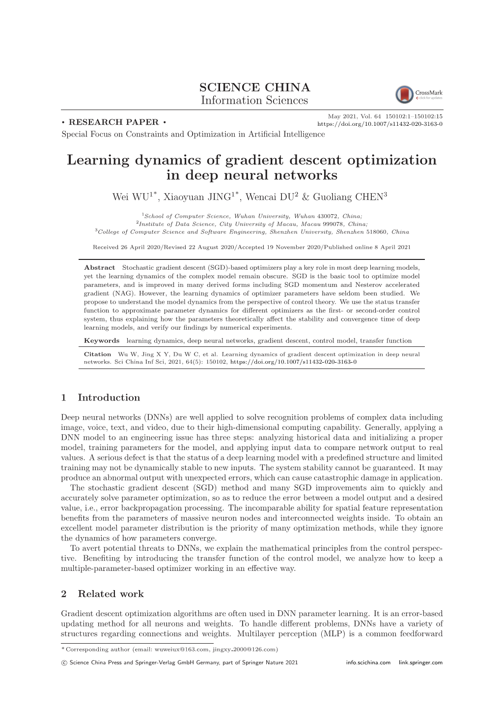 Learning Dynamics of Gradient Descent Optimization in Deep Neural Networks Wei WU1*, Xiaoyuan JING1*, Wencai DU2 & Guoliang CHEN3