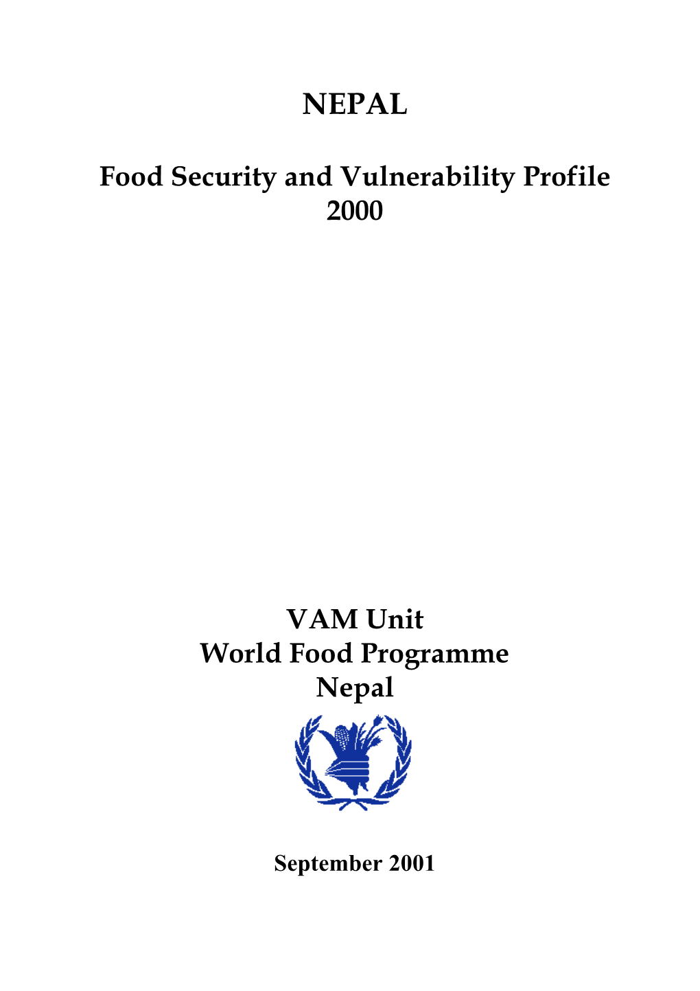 Food Security and Vulnerability Profile 2000 VAM Unit World Food