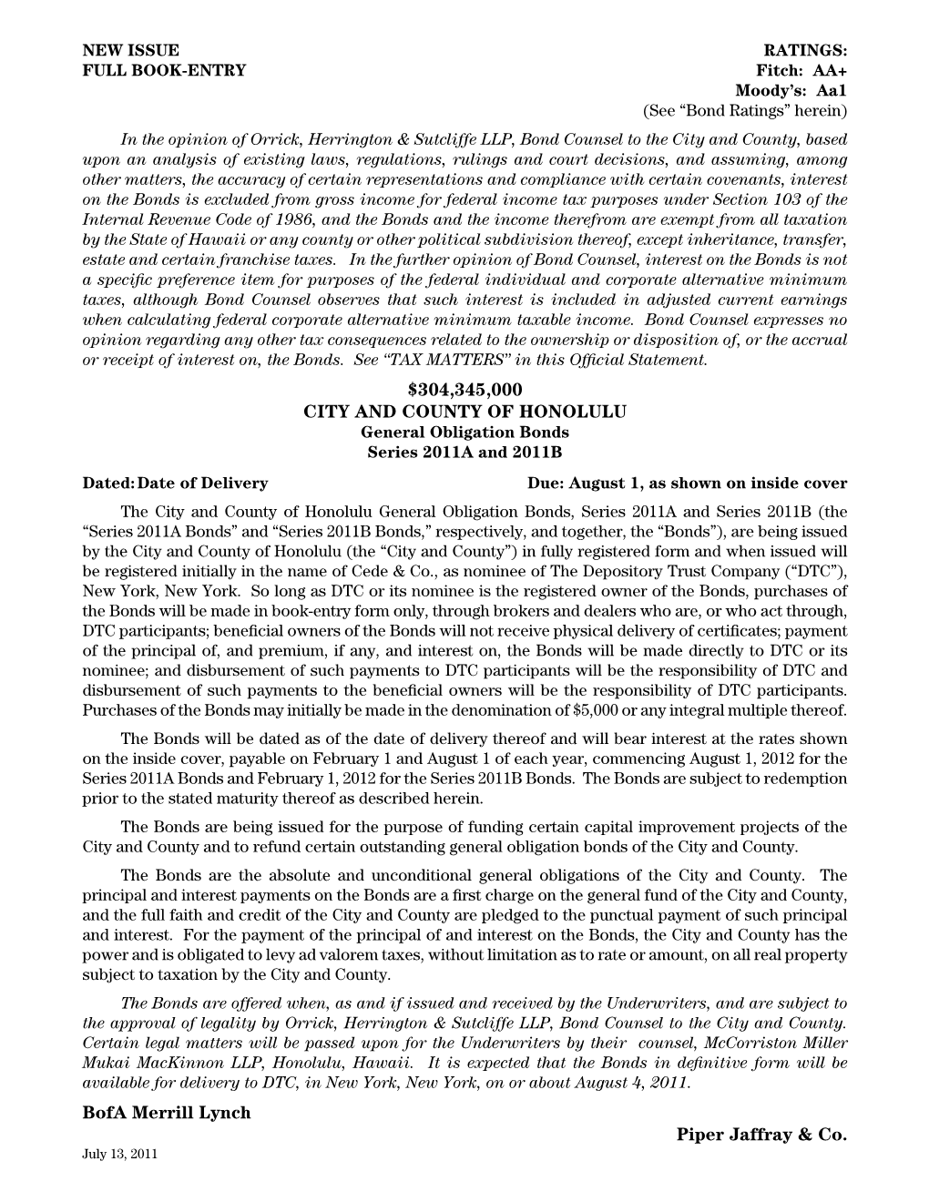 City and County of Honolulu, Hawaii General Obligation Bonds, Series 2011A and 2011B (Final Opinion)