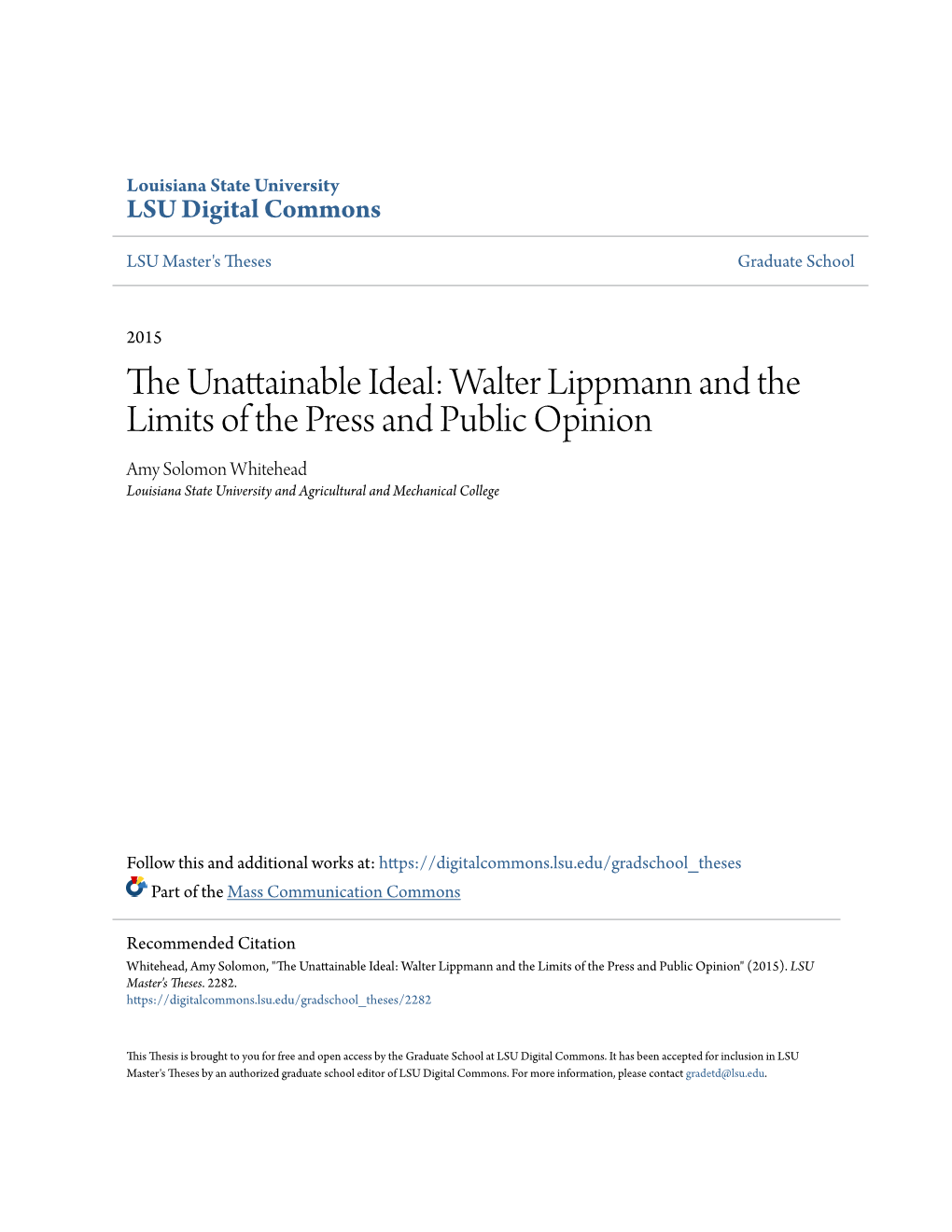 Walter Lippmann and the Limits of the Press and Public Opinion Amy Solomon Whitehead Louisiana State University and Agricultural and Mechanical College