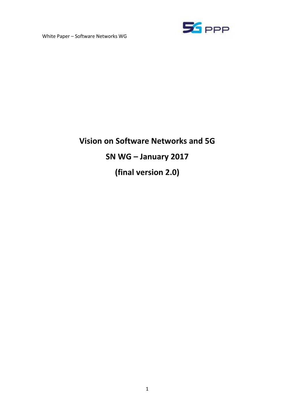 5G-PPP Vision on Software Networks