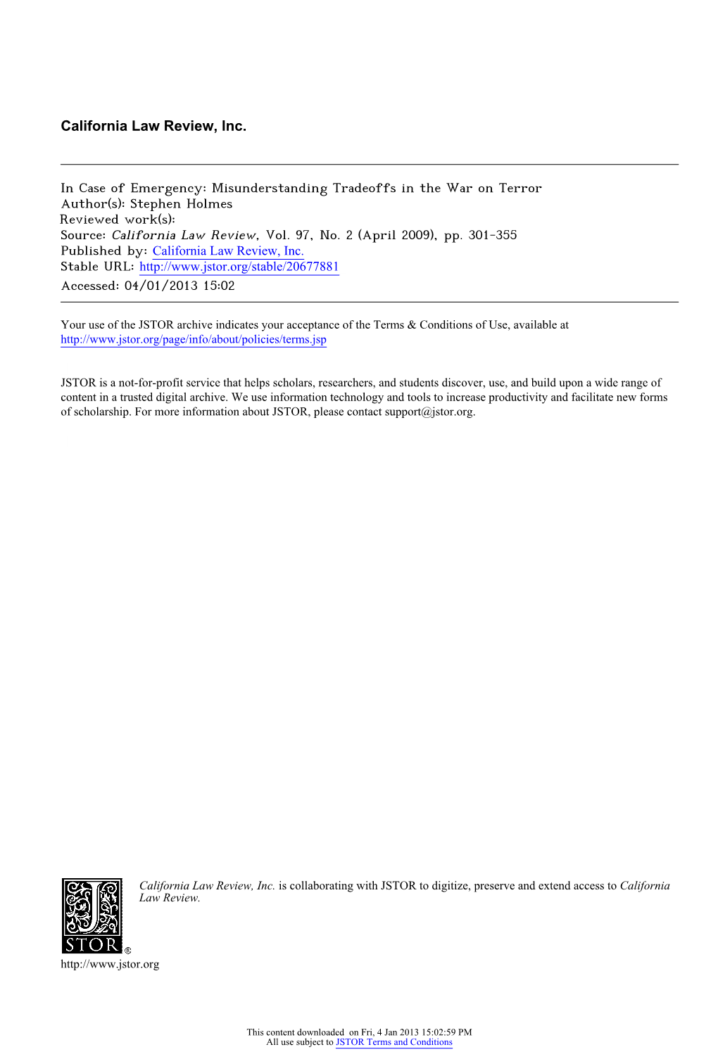 Misunderstanding Tradeoffs in the War on Terror Author(S): Stephen Holmes Reviewed Work(S): Source: California Law Review, Vol