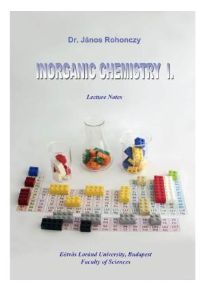 J. Rohonczy: Inorganic Chemistry I