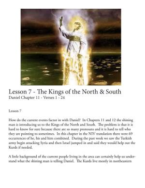 Lesson 7 - the Kings of the North & South Daniel Chapter 11 - Verses 1 - 24