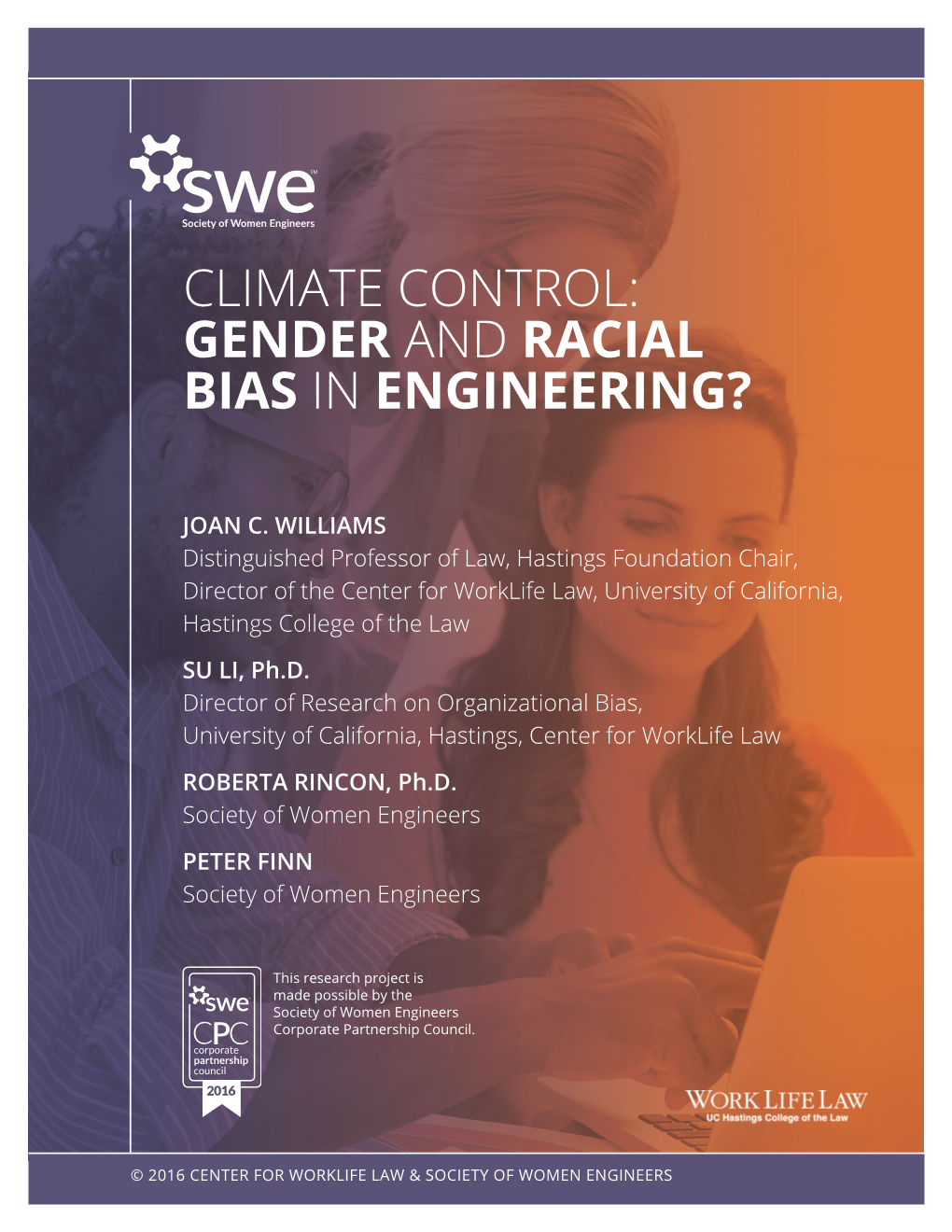 Climate Control: Gender and Racial Bias in Engineering?