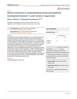 Recent Advances in Understanding Female Gametophyte Development [Version 1; Peer Review: 2 Approved] Debra J Skinner1, Venkatesan Sundaresan 1,2