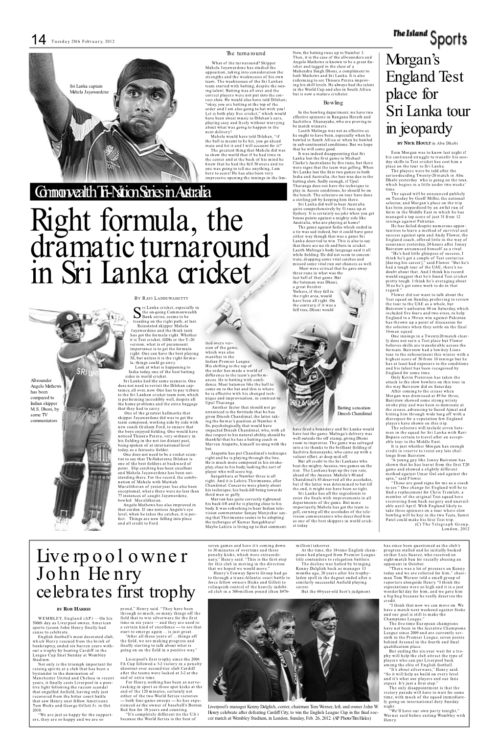 Right Formula, the Dramatic Turnaround in Sri Lanka Cricket
