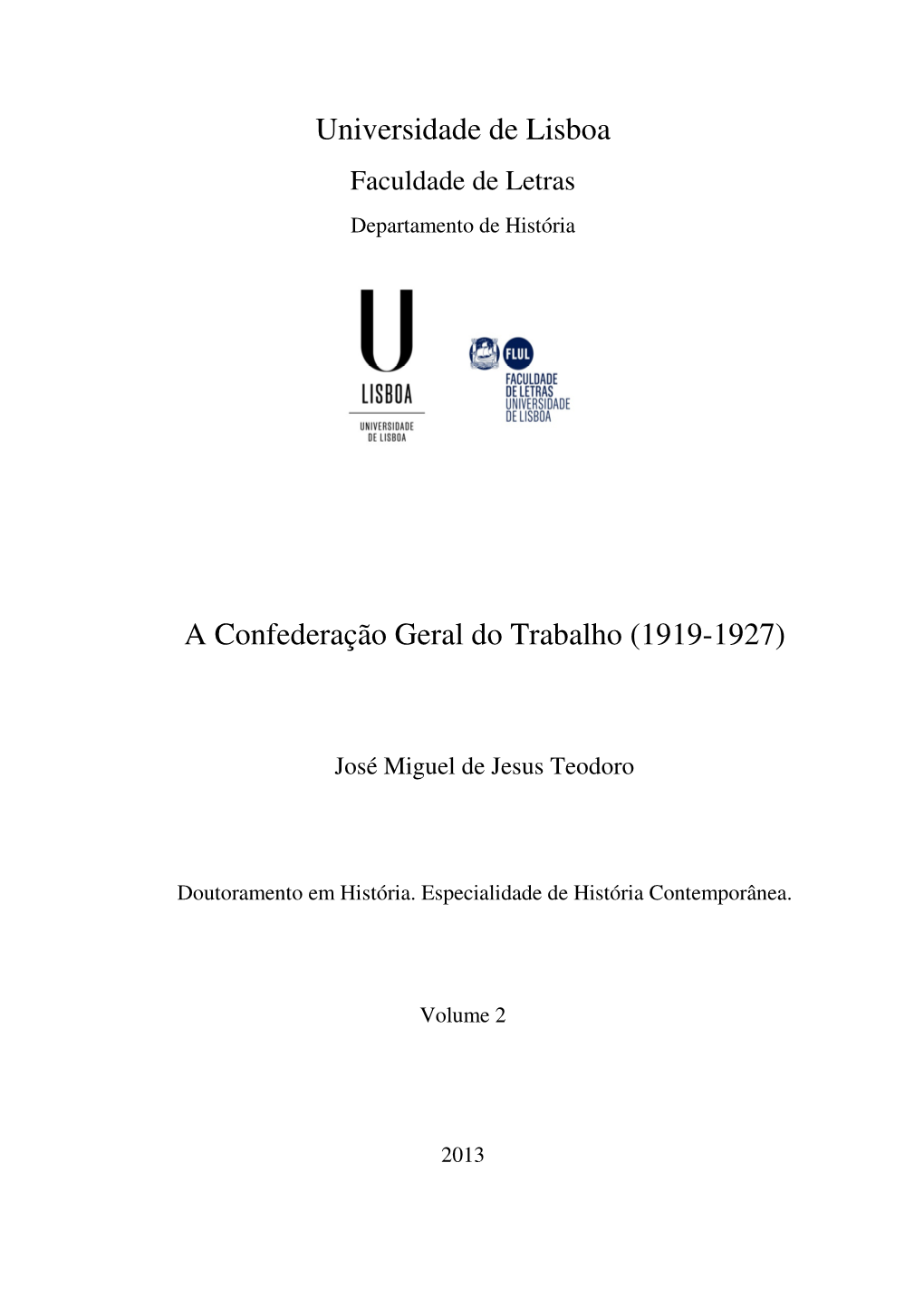 A Confederação Geral Do Trabalho (1919-1927)