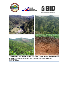 Los Suelos De Jarabacoa. Recopilación De Informaciones Sobre Estudios De Suelos Realizados En Zonas De Jarabacoa