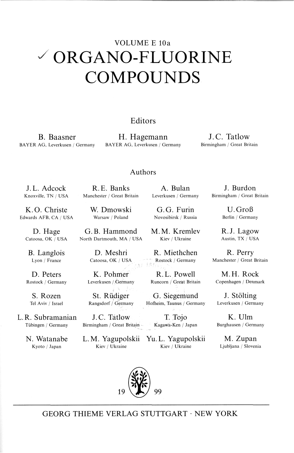 Y ORGANO-FLUORINE COMPOUNDS