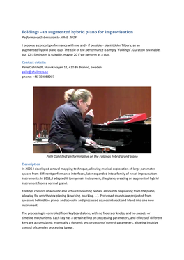 An Augmented Hybrid Piano for Improvisation Performance Submission to NIME 2014