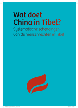 Wat Doet China in Tibet? Systematische Schendingen Van De Mensenrechten in Tibet