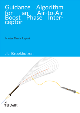 Guidance Algorithm for an Air-To-Air Boost Phase Interceptor Master Thesis Report