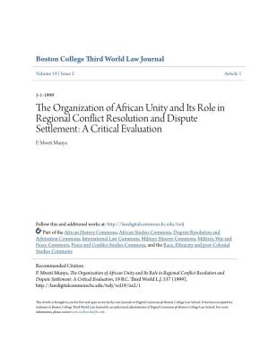 The Organization of African Unity and Its Role in Regional Conflict Resolution and Dispute Settlement: a Critical Evaluation P