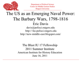 8 the Barbary Wars 1798-1816, Dr. Eric Davis