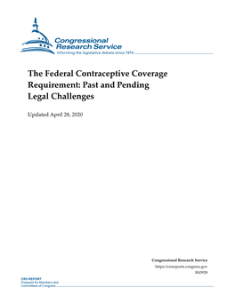 The Federal Contraceptive Coverage Requirement: Past and Pending Legal Challenges