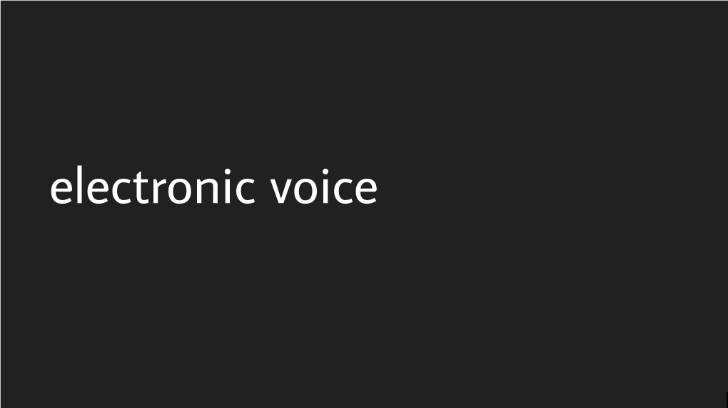 Electronic Voice