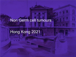 Non Germ Cell Tumours Hong Kong 2021