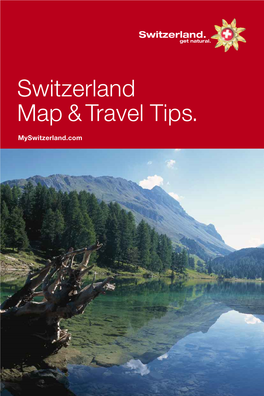 Switzerland Map & Travel Tips