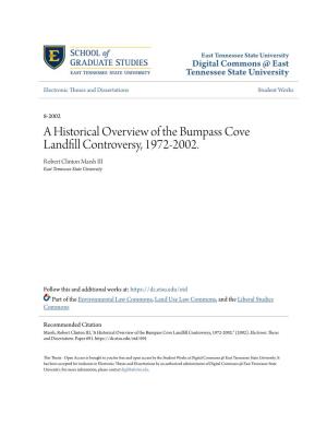 A Historical Overview of the Bumpass Cove Landfill Controversy, 1972-2002. Robert Clinton Marsh III East Tennessee State University
