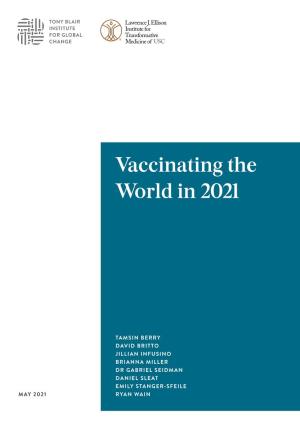 Vaccinating the World in 2021