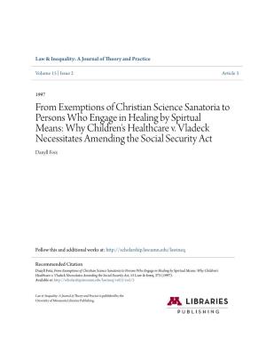 From Exemptions of Christian Science Sanatoria to Persons Who Engage in Healing by Spirtual Means: Why Children's Healthcare V