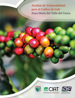 Análisis De Vulnerabilidad Para El Cultivo De Café Zona Norte Del Valle Del Cauca