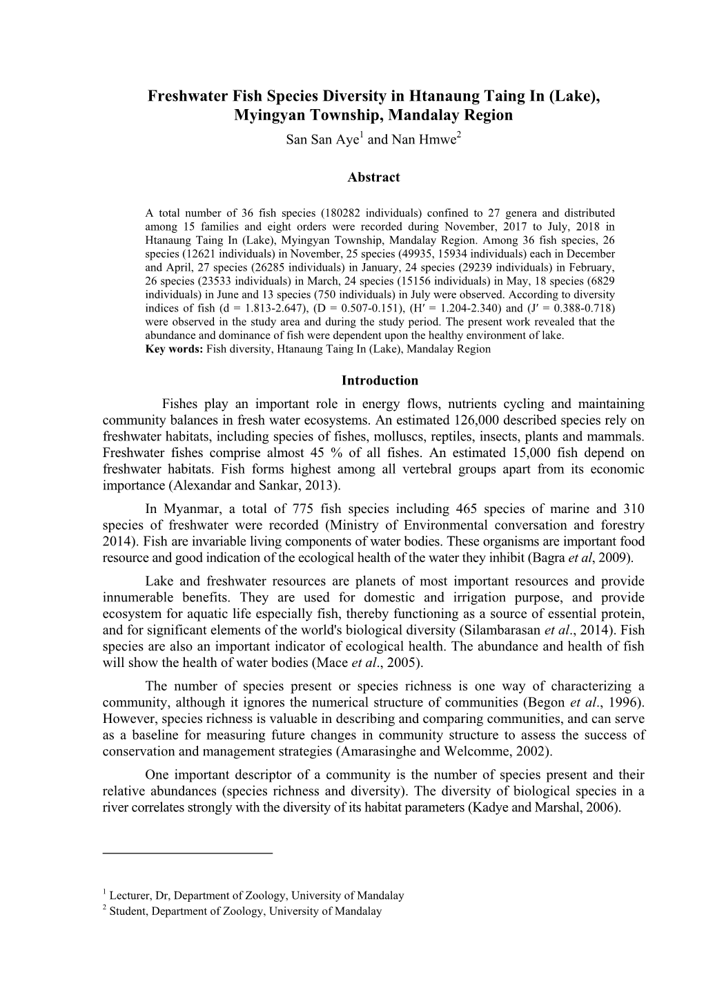 Freshwater Fish Species Diversity in Htanaung Taing in (Lake), Myingyan Township, Mandalay Region San San Aye1 and Nan Hmwe2