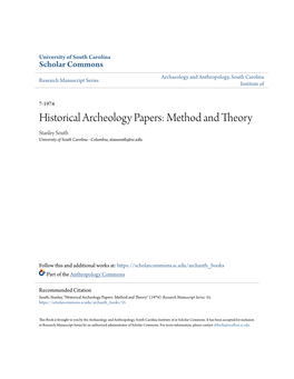 Historical Archeology Papers: Method and Theory Stanley South University of South Carolina - Columbia, Stansouth@Sc.Edu