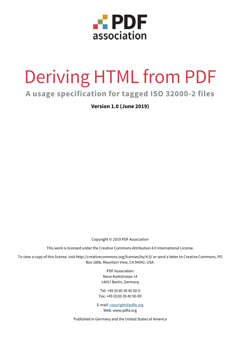 Deriving HTML from PDF a Usage Specification for Tagged ISO 32000-2 Files Version 1.0 (June 2019)
