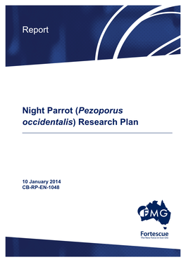 Night Parrot (Pezoporus Occidentalis) Research Plan