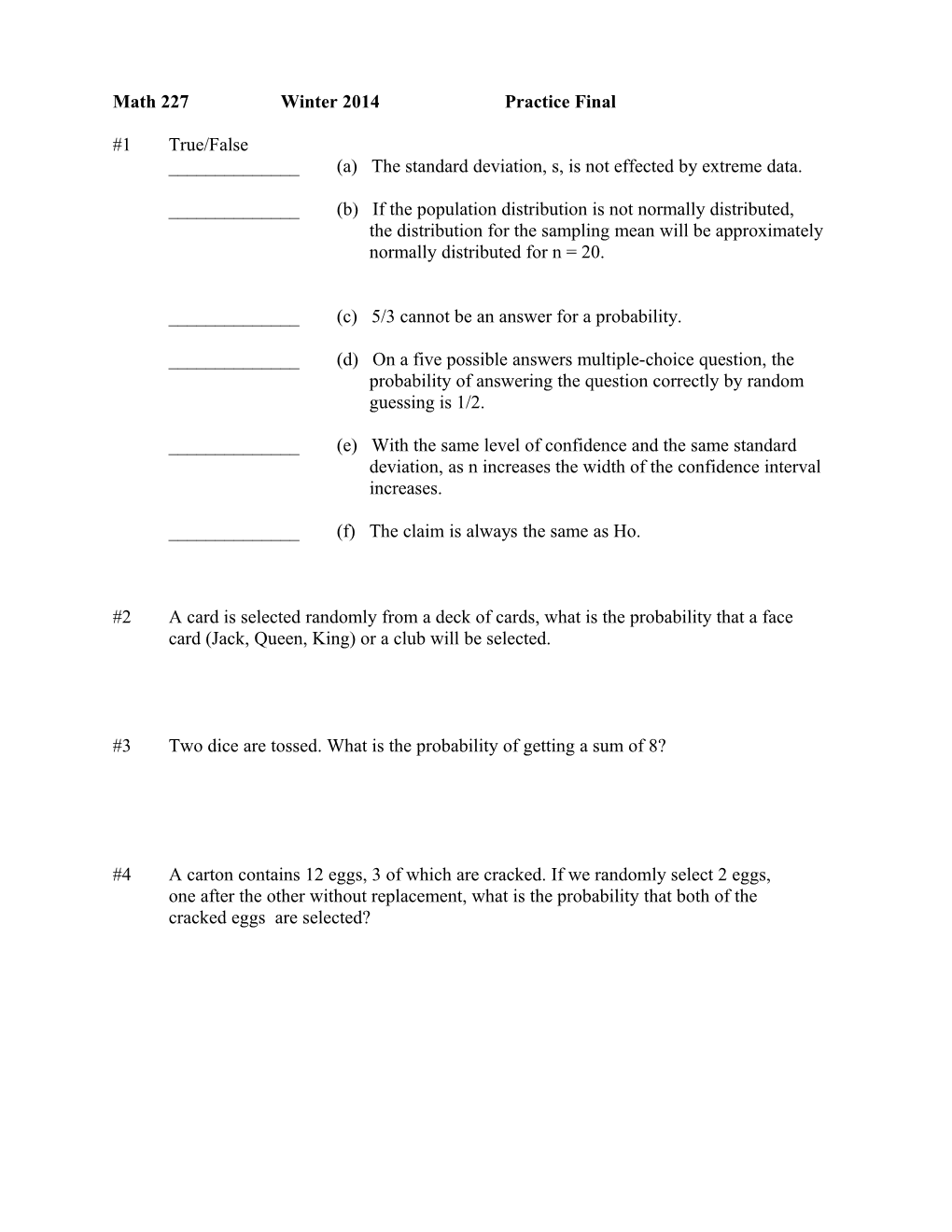 Math 227 Winter 2014 Practice Final