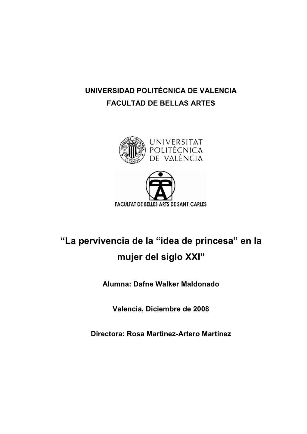 Idea De Princesa” En La Mujer Del Siglo XXI”