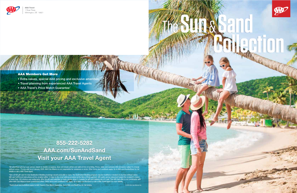 855-222-5282 AAA.Com/Sunandsand Visit Your AAA Travel Agent