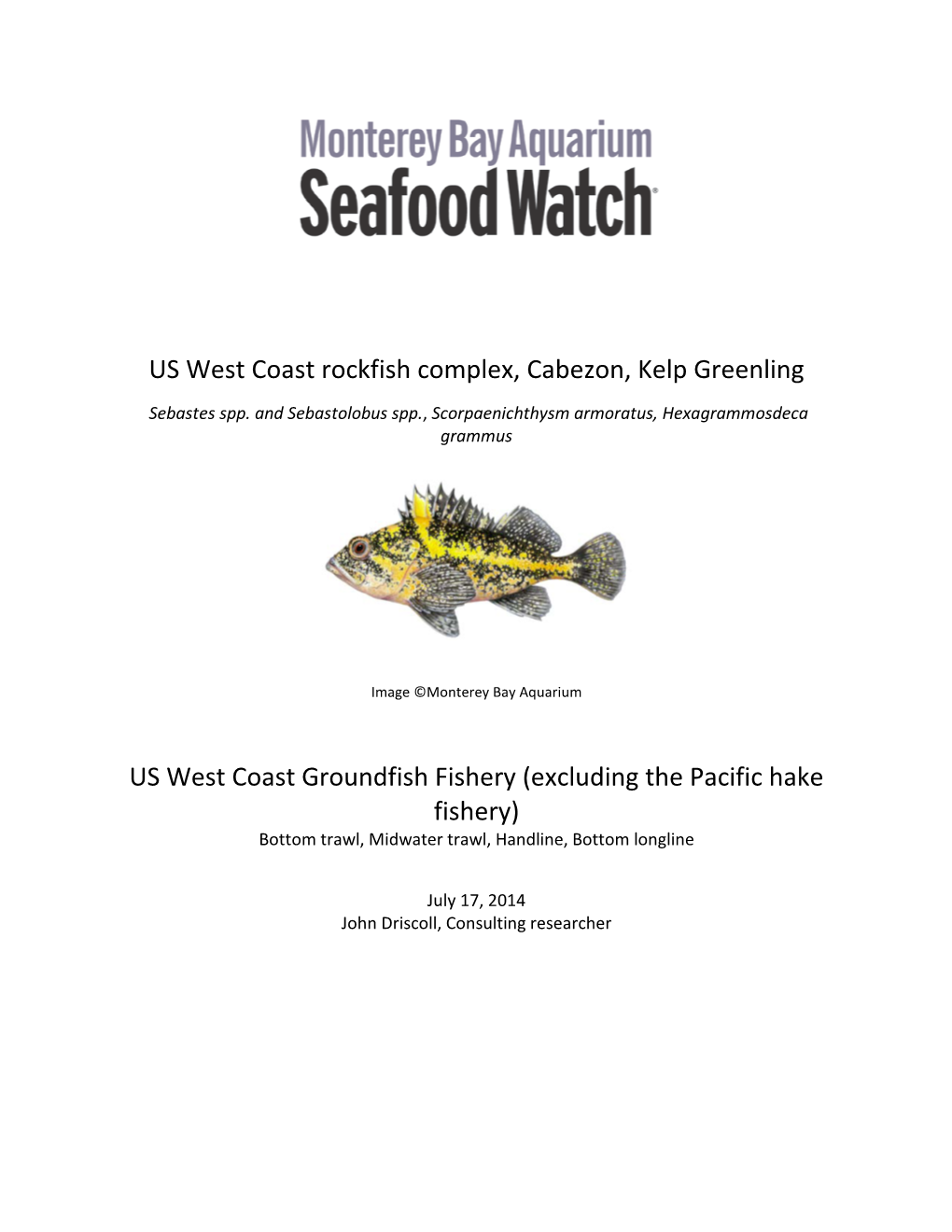 US West Coast Rockfish Complex, Cabezon, Kelp Greenling