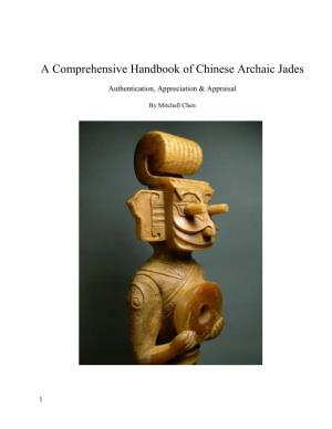 A Comprehensive Handbook of Chinese Archaic Jades