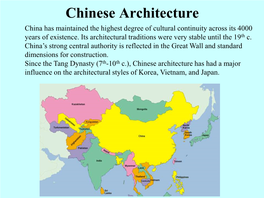 Chinese Architecture China Has Maintained the Highest Degree of Cultural Continuity Across Its 4000 Years of Existence