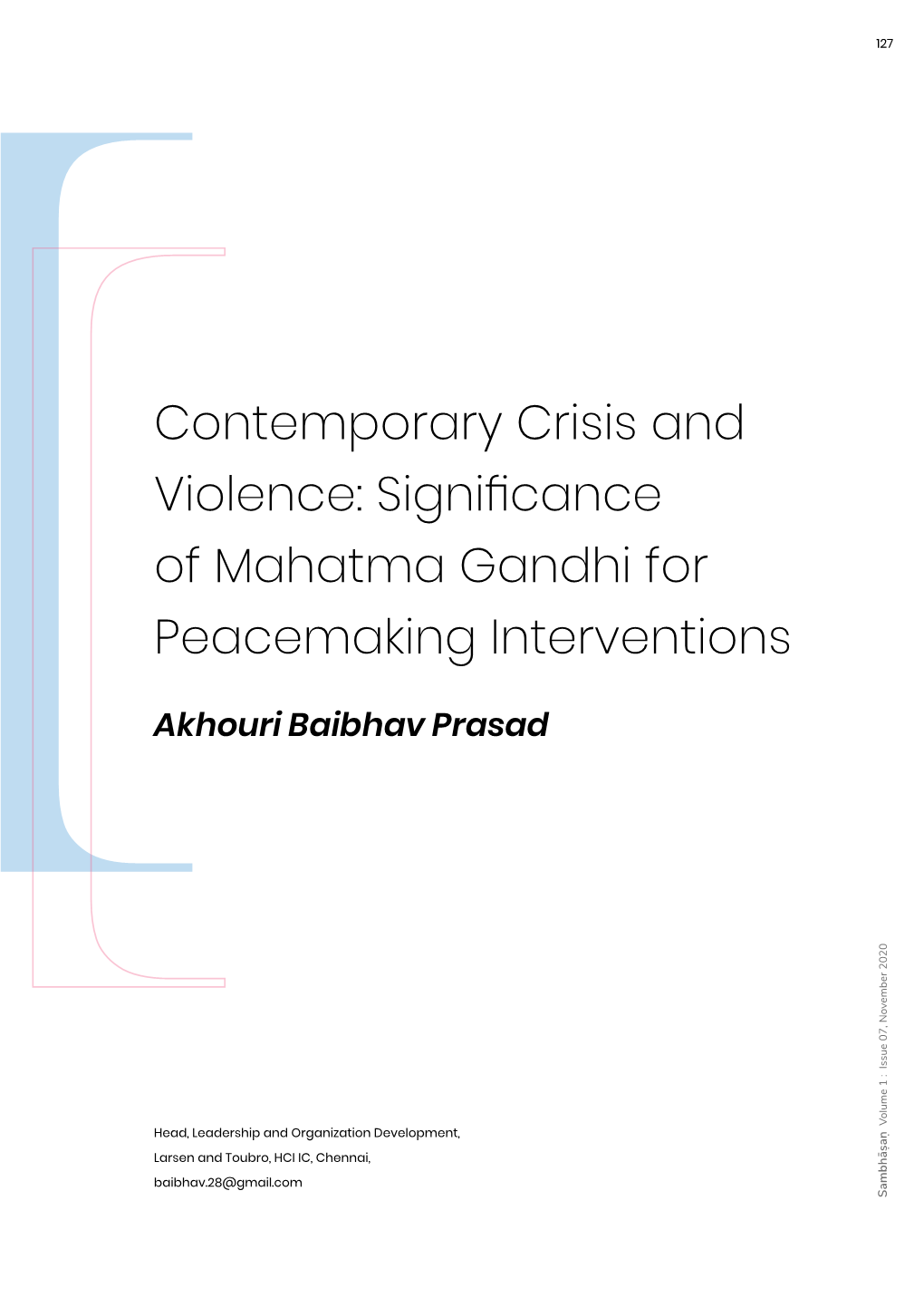 Contemporary Crisis and Violence: Significance of Mahatma Gandhi For