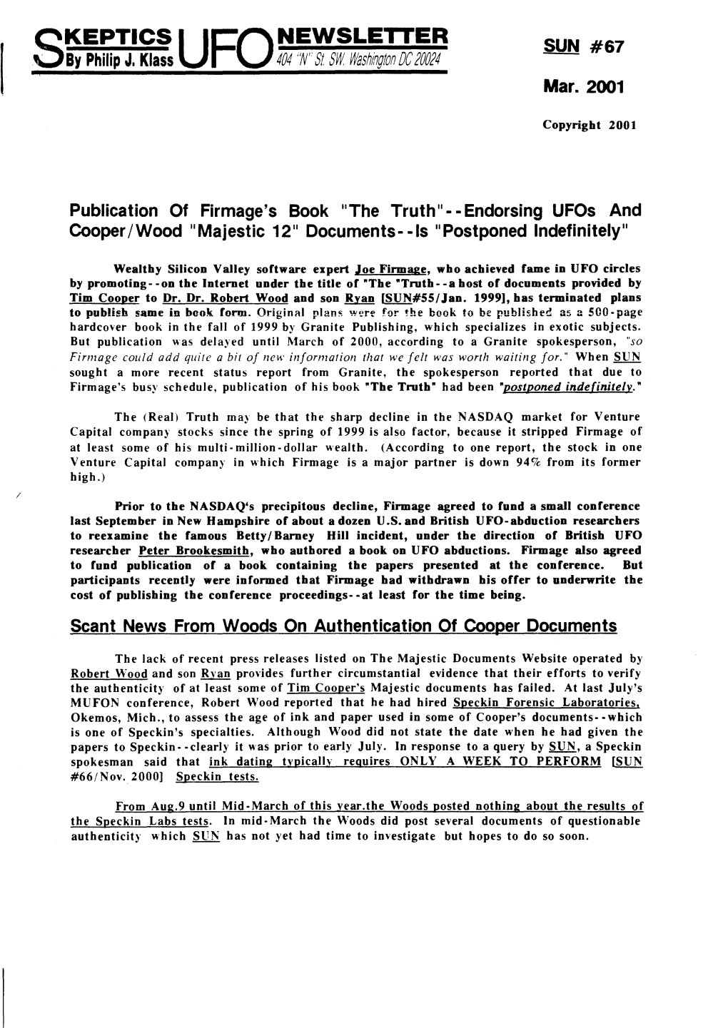 Skeptics UFO Newsletter -2- March 2001 New Organization to Encourage Investigation of UFO Reports by Pilots