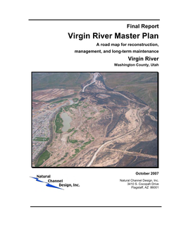 Virgin River Master Plan a Road Map for Reconstruction, Management, and Long-Term Maintenance Virgin River Washington County, Utah