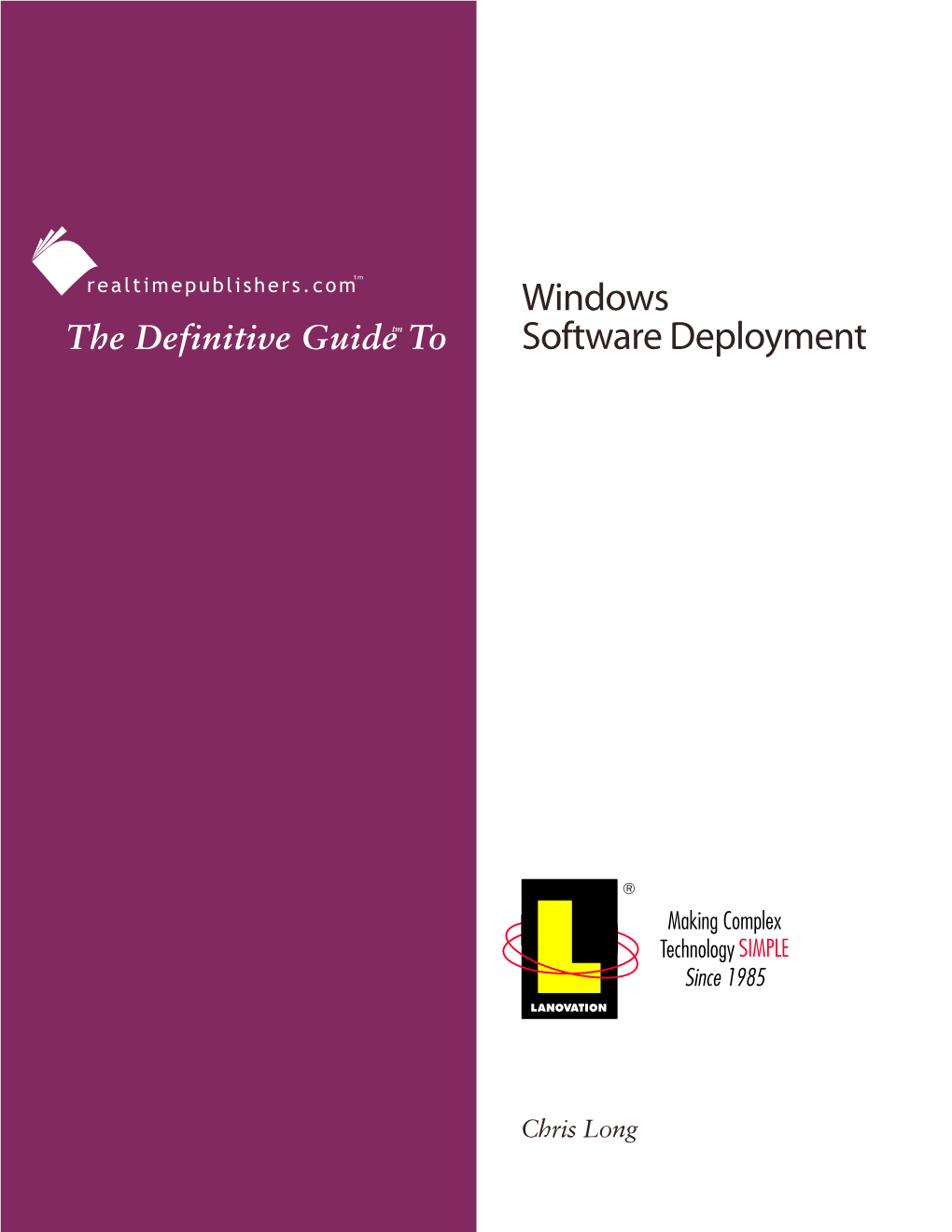 The Definitive Guide to Windows Software Deployment